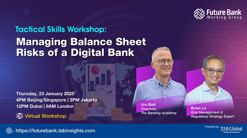 Tactical Skills Workshop: Managing Balance Sheet Risks of a Digital Bank